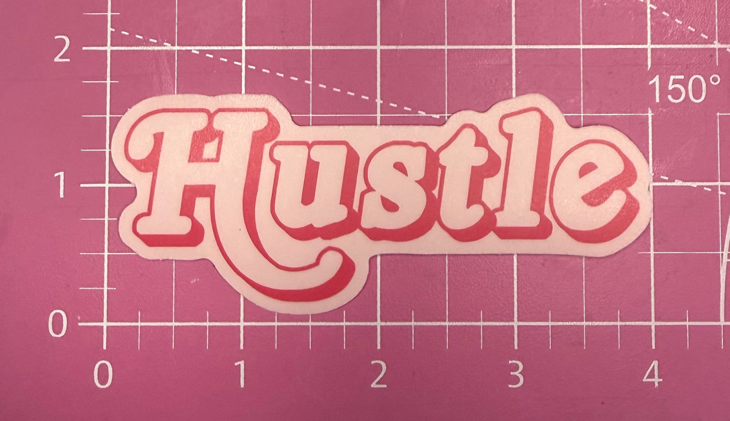 Hustle - Vinyl Sticker