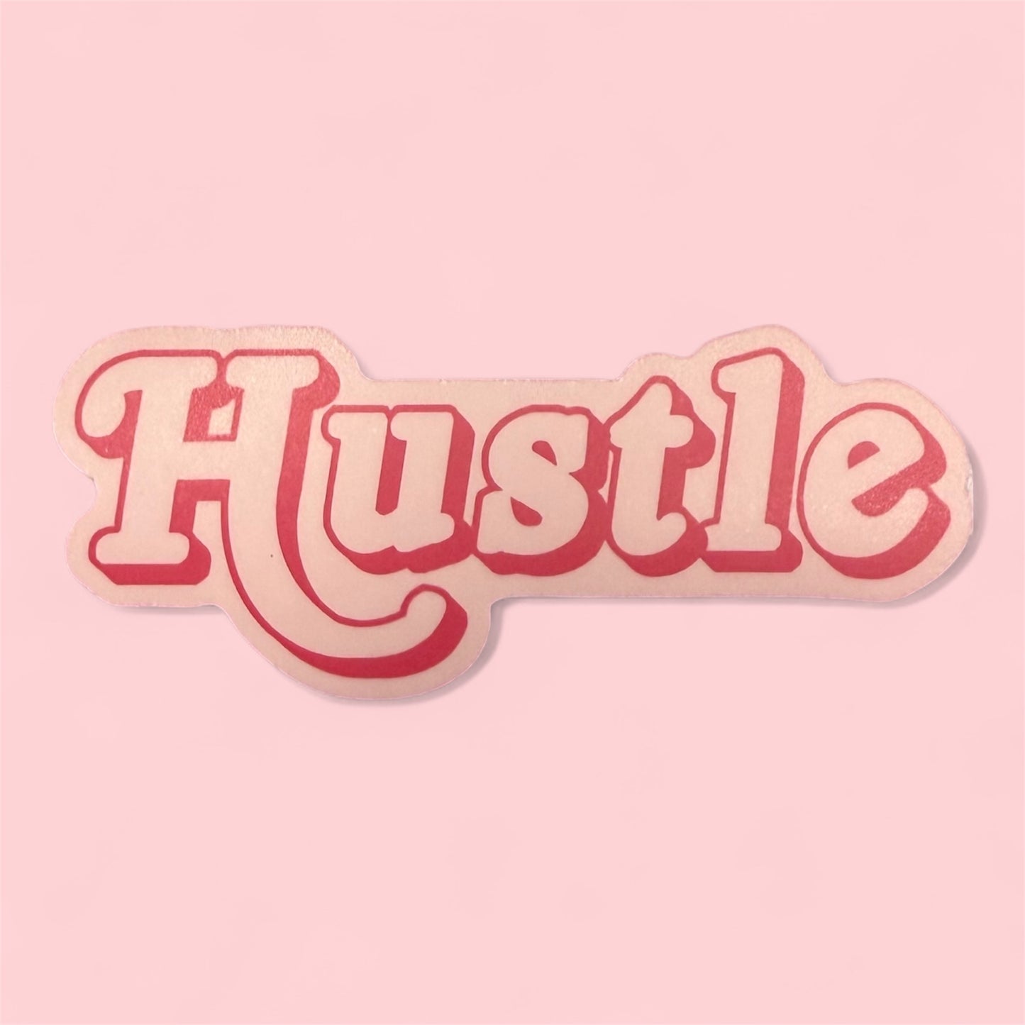 Hustle - Vinyl Sticker