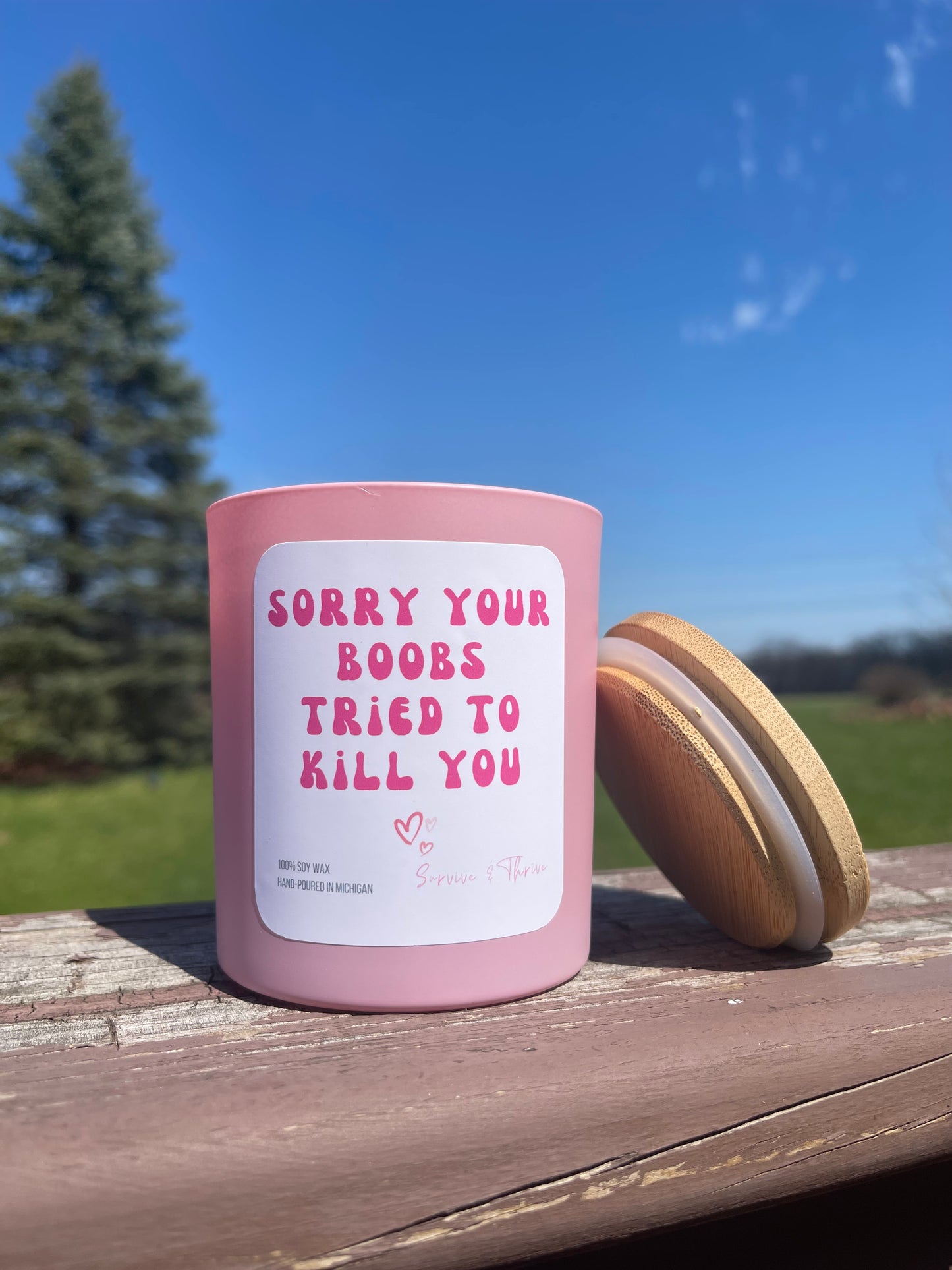 Cancer fighter candle: Sorry your boobs tried to kill you, Cancer picked the wrong girl, Cancer picked the wrong b!tch